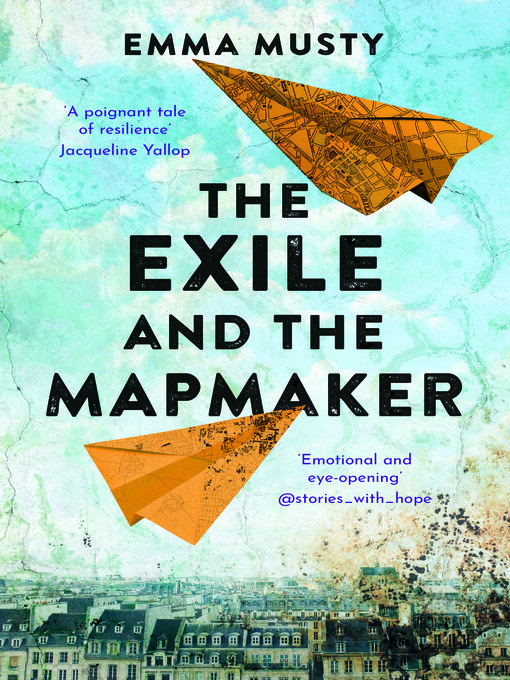 Title details for The Exile and the Mapmaker by Emma Musty - Available